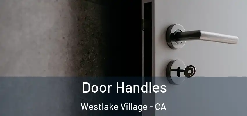  Door Handles Westlake Village - CA