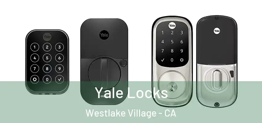  Yale Locks Westlake Village - CA